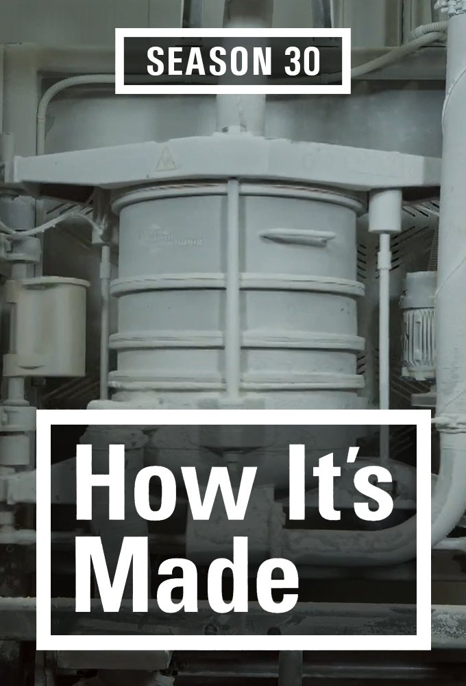 How It's Made - Season 30 [406462] (A1751574774) [[Shows]] --Plex--